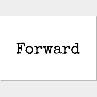 Forward - The Best is Yet to Come Posters and Art